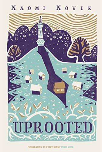 Naomi Novik: Uprooted (2015)