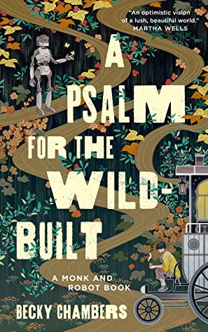 Becky Chambers: A Psalm for the Wild-Built (EBook, 2021, Tor.com)