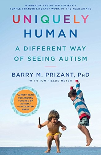 Barry M. Prizant: Uniquely Human (Paperback, 2016, Simon & Schuster)