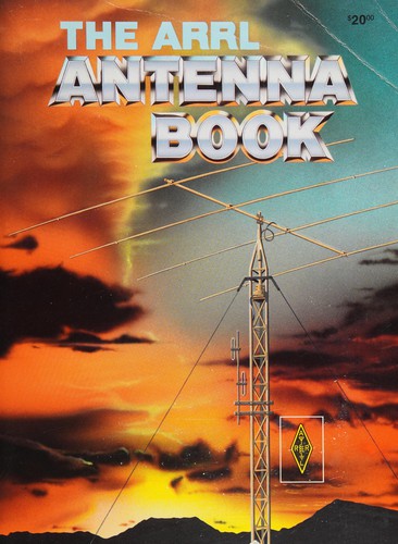 Gerald Hall: The Arrl Antenna Book (16th edition) (Paperback, 1991, American Radio Relay League)