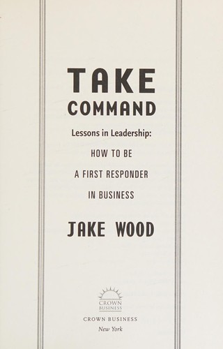 Jake Wood: Take command (2014)