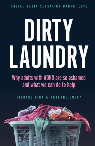 Mr Richard Pink, Miss Roxanne Emery: DIRTY LAUNDRY (Paperback, 2023, Pink Media)