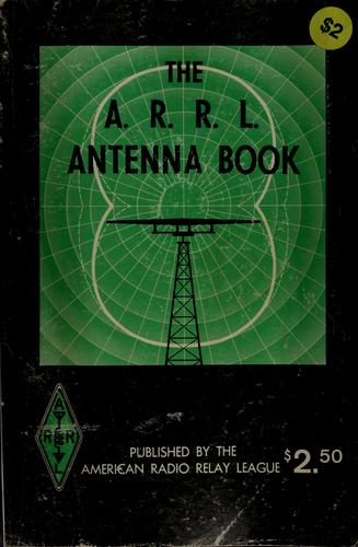 American Radio Relay League: The ARRL Antenna book (1970, American Radio Relay League)