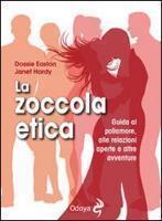 Catherine A. Liszt, Dossie Easton: La zoccola etica (Italian language, 2014)