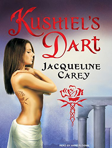 Jacqueline Carey, Anne Flosnik: Kushiel's Dart (AudiobookFormat, Tantor Audio)