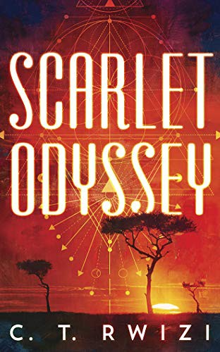 C. T. Rwizi, Janina Edwards, Korey Jackson, Robin Eller, Kimberly Woods, Susan Dalian: Scarlet Odyssey (AudiobookFormat, 2020, Brilliance Audio)