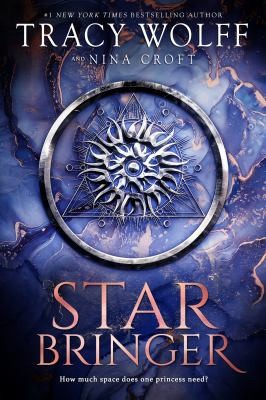 Tracy Wolff, Nina Croft: Star Bringer (2023, Little, Brown Book Group Limited)