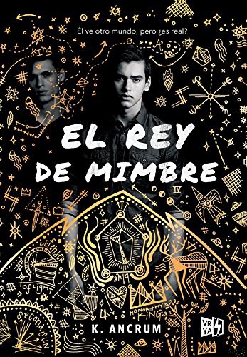 Kayla Ancrum, V&R: El rey de mimbre (Paperback, 2018, Lectorum Pubns (Juv))