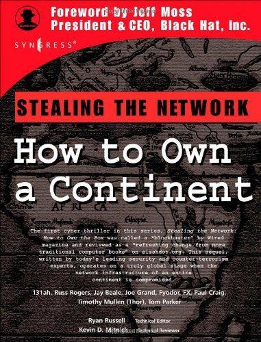 Tom Craig, Ryan Russell, Joe Grand: Stealing the Network