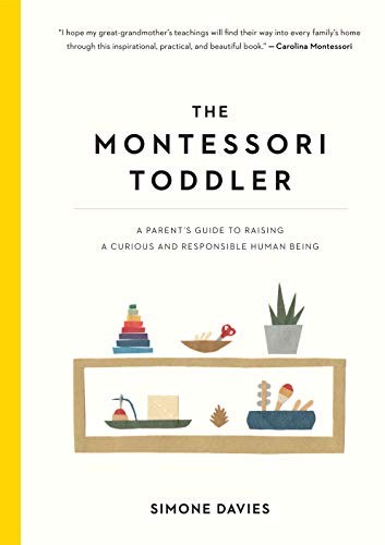 Simone Davies: The Montessori Toddler (Paperback, 2019, Workman Publishing Company)