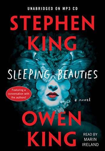 Marin Ireland, Stephen King, Owen King: Sleeping Beauties (AudiobookFormat, 2017, Simon & Schuster Audio)