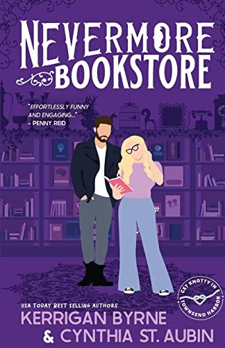 Kerrigan Byrne, Cynthia St Aubin: Nevermore Bookstore (Paperback, 2023, Oliver-Heber Books)