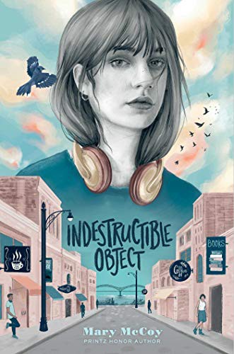 Mary McCoy: Indestructible Object (Hardcover, Simon & Schuster Books for Young Readers)