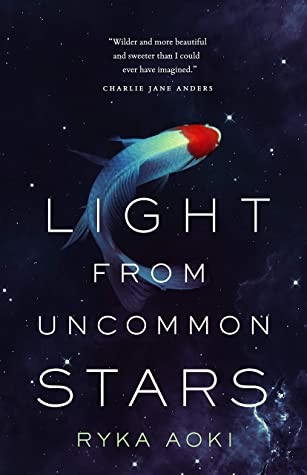 Ryka Aoki: Light from Uncommon Stars (EBook, 2021, Tom Doherty Associates)