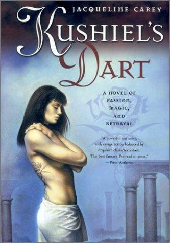 Jacqueline Carey: Kushiel's dart (2001, Tor)