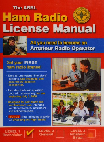 H. Ward Silver, Arrl: The ARRL ham radio license manual (Paperback, 2006, ARRL)