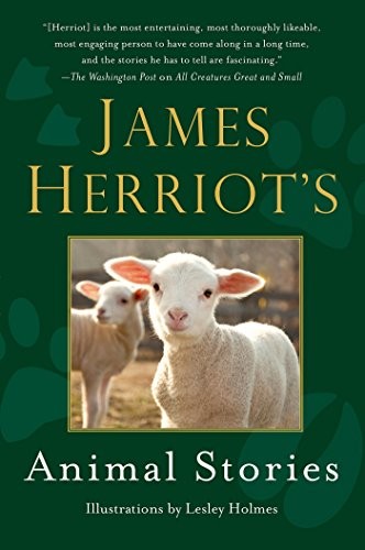 James Herriot: James Herriot's Animal Stories (Hardcover, 2015, St. Martin's Press)