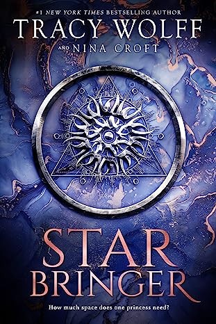 Tracy Wolff, Nina Croft: Star Bringer (2023, Entangled Publishing, LLC)