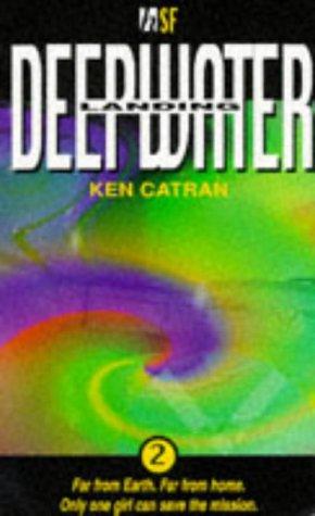 Ken Catran: Deepwater Landing (Deepwater) (Paperback, 1995, Hodder Children's Books)