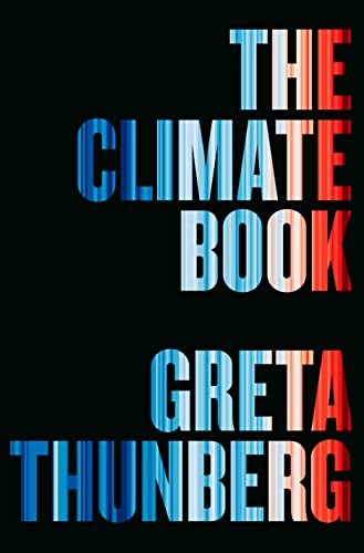 Greta Thunberg: The Climate Book (Hardcover, 2023, Penguin Publishing Group)