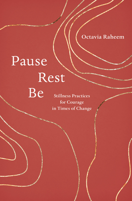 Octavia F. Raheem: Pause, Rest, Be (2022, Shambhala Publications, Incorporated)