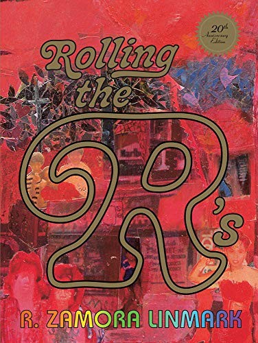 R. Zamora Linmark: Rolling the R's (Paperback, 2016, Kaya Press)