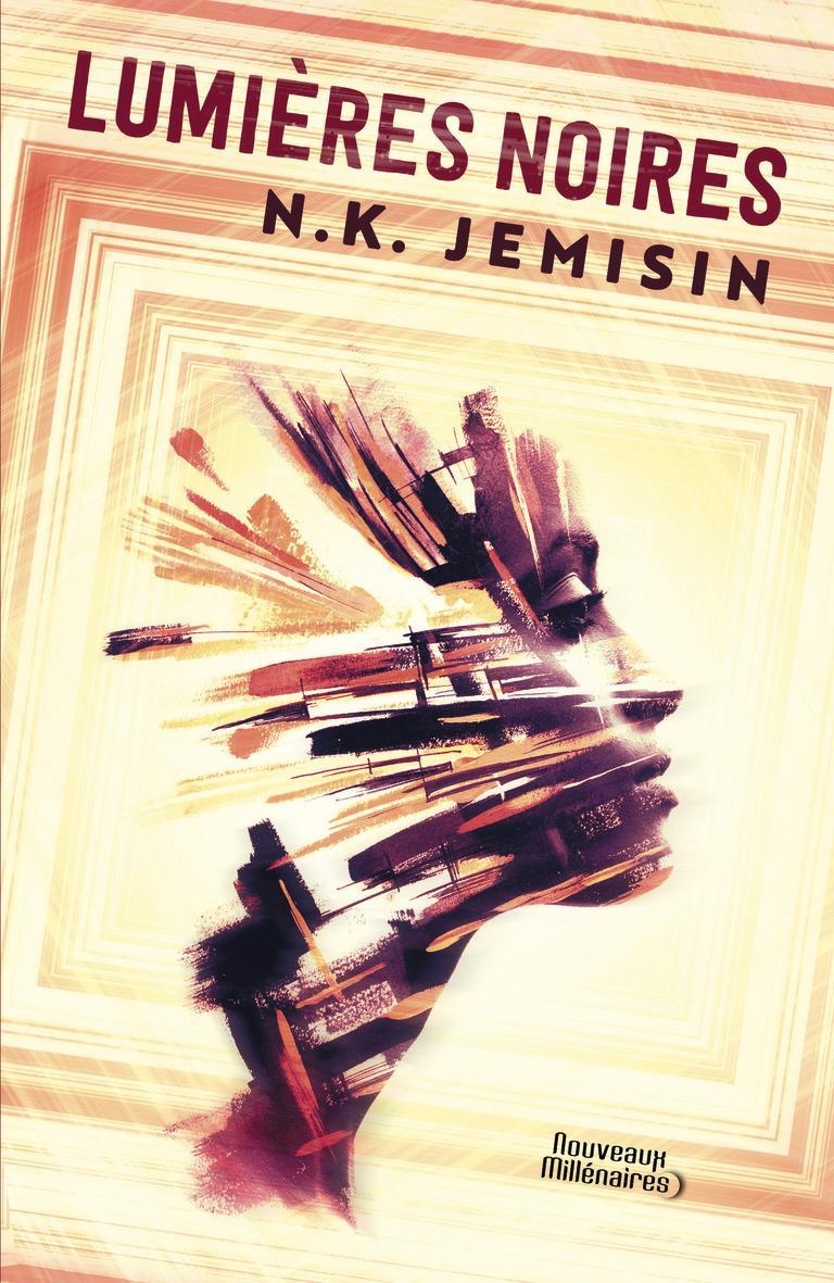 N. K. Jemisin: Lumières noires (French language, 2019)