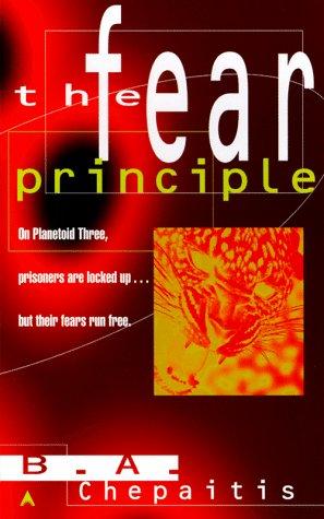 Barbara Chepaitis: The Fear Principle (1998, Ace Books)