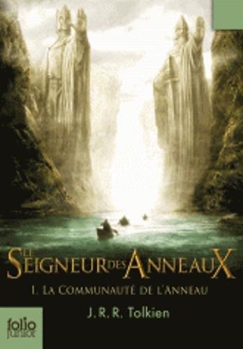 J.R.R. Tolkien: Le Seigneur des anneaux, Tome 1 : La communauté de l'anneau (French language, 2007)