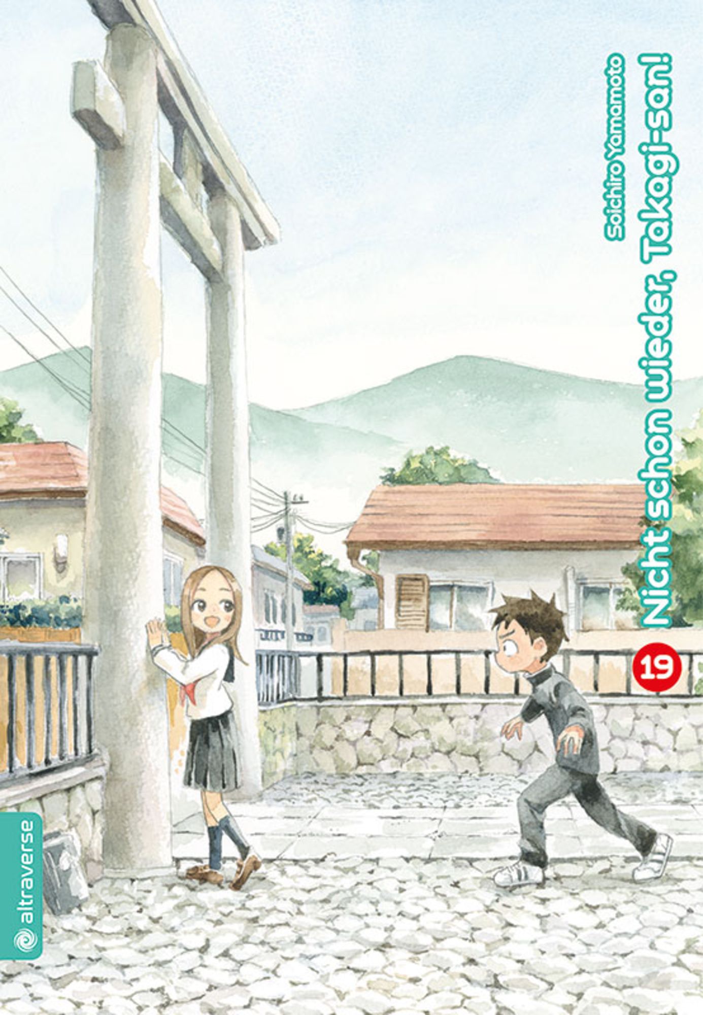 山本壮一郎 (Soichiro Yamamoto): Nicht schon wieder, Takagi-san 19 (Paperback, Deutsch language, 2024, Altraverse GmbH)