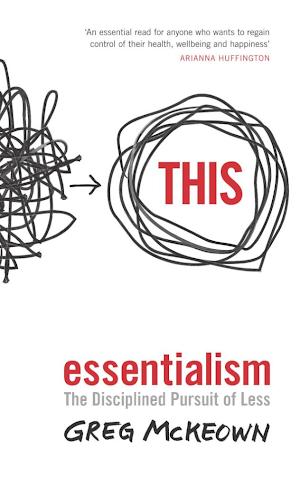 Greg McKeown: Essentialism