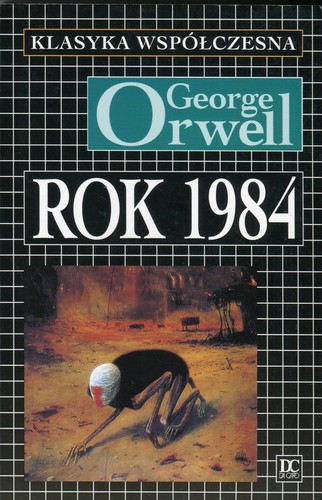 George Orwell, George Orwell: Rok 1984 (1993, Wydawnictwo Da Capo)