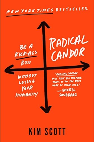 Kim Scott: Radical Candor (Paperback, St. Martin's Griffin)