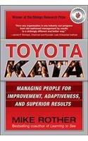 Mike Rother: Toyota Kata: Managing People for Improvement, Adaptiveness and Superior Results (2009)