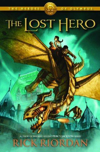 Rick Riordan: The Lost Hero (The Heroes of Olympus #1) (2010)