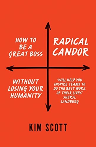 Kim Scott: Radical Candor (Hardcover, MACMILLAN)