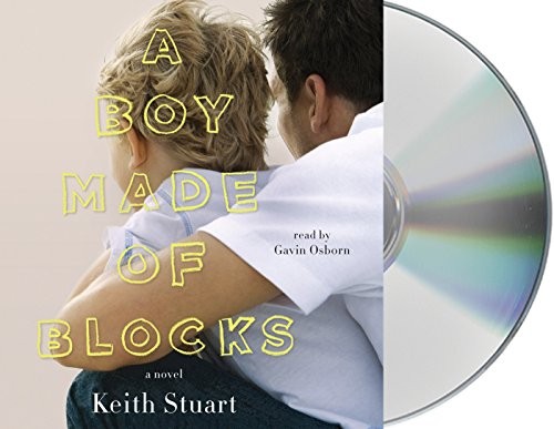 Keith Stuart: A Boy Made of Blocks (AudiobookFormat, 2016, Macmillan Audio)