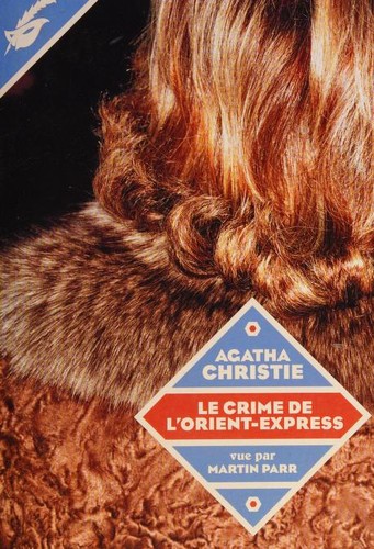 Agatha Christie: Le Crime de l'Orient-Express (French language, 2013, Editions du Masque)