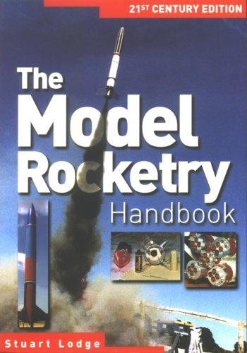 Stuart Lodge: Model Rocketry Handbook (Paperback, 2004, Nexus Special Interest Ltd)