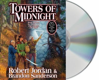 Brandon Sanderson, Robert Jordan, Michael Kramer, Kate Reading: Towers of midnight (AudiobookFormat, 2010, MacMillan Audio)