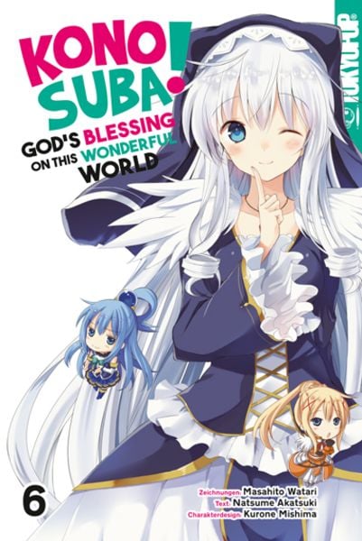 Natsume Akatsuki (暁なつめ), Masahito Watari (渡 真仁), Kurone Mishima (三嶋くろね): Konosuba! God's Blessing On This Wonderful World! 6 (Paperback, Deutsch language, 2021, Tokyopop GmbH)